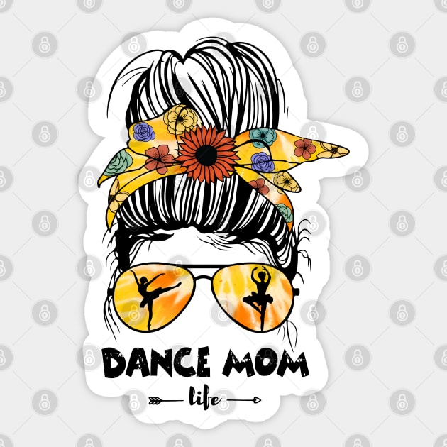 Dance Mom Life Messy Bun Sticker by The WYLD Tribe